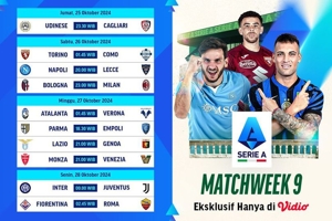 Jadwal Lengkap Pertandingan Liga Italia 2024/25 di Vidio Jadwal Lengkap Pertandingan Liga Italia 2024/25 di Vidio
